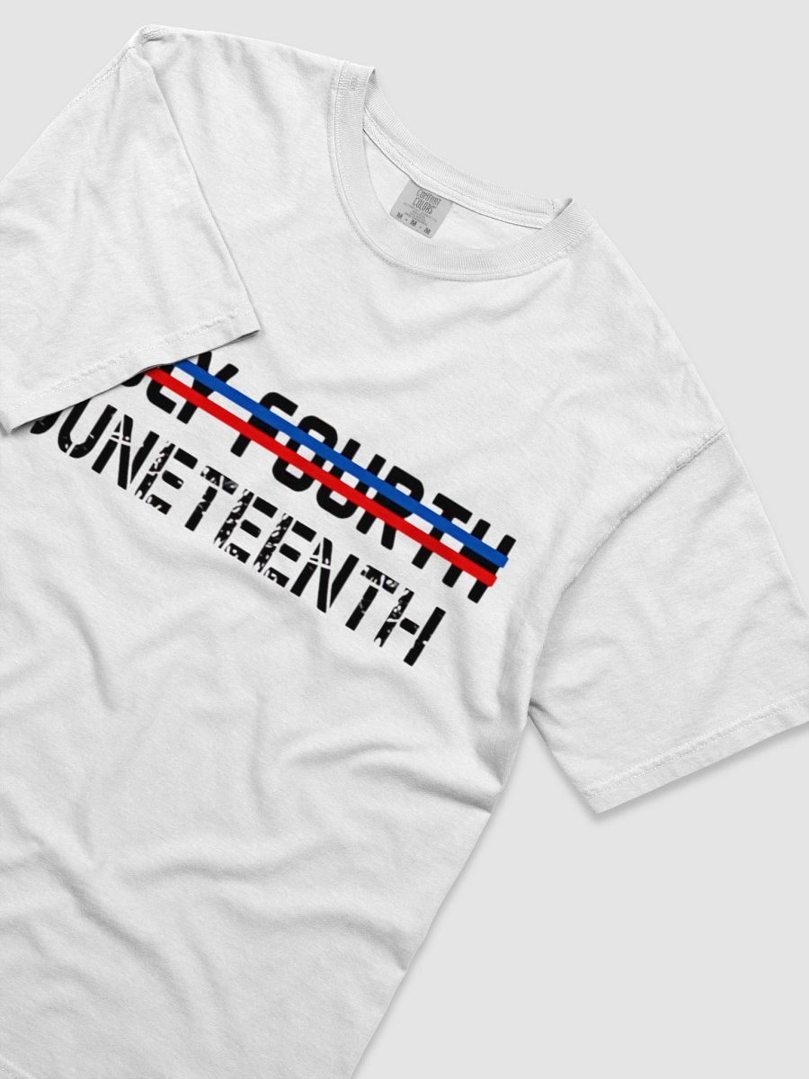 Juneteenth Not July Fourth Shirt product image (11)