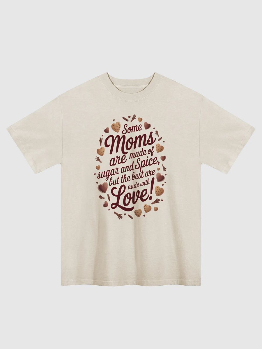 Some Moms Are Made with Love Faded T-Shirt product image (3)