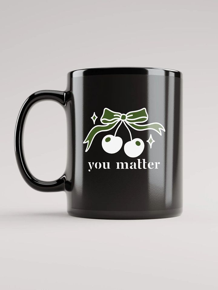 You Matter Self-love Reminder Ceramic Mug product image (2)