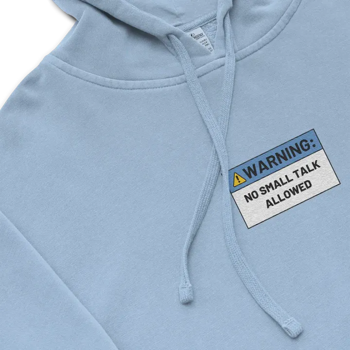 NO SMALL TALK ALLOWED embroidered pigment hoodie (blue) product image (1)