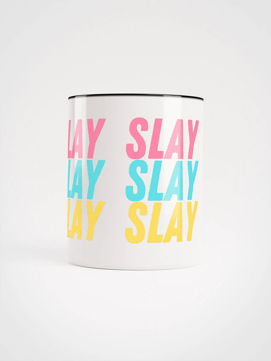 Slay Slay Slay Mug product image (5)