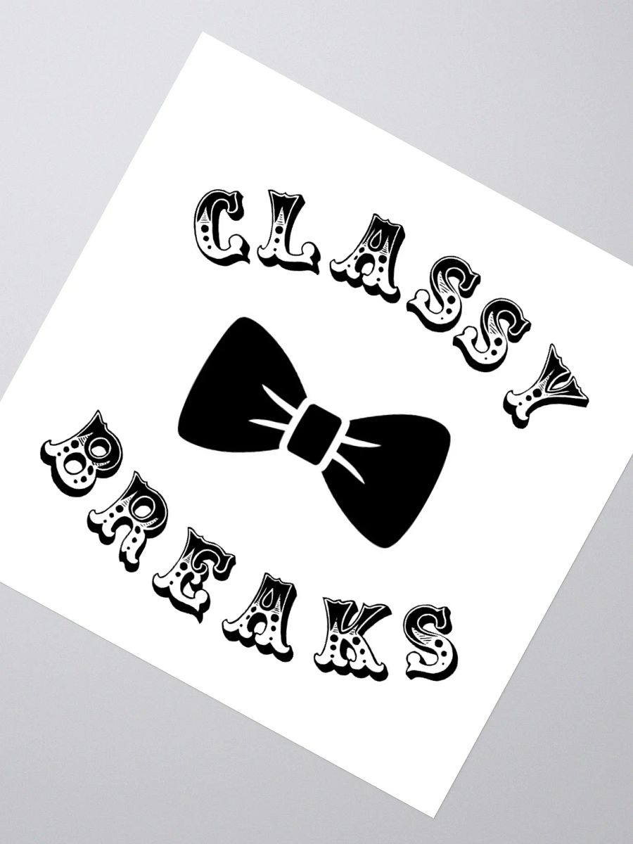 Classy Breaks Sticker! product image (2)