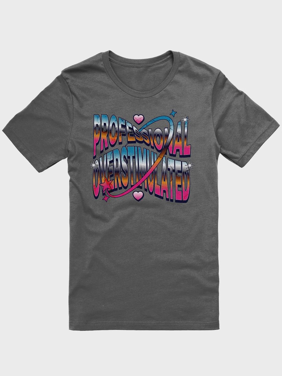 Professional Overstimulated Dreams T-Shirt product image (1)