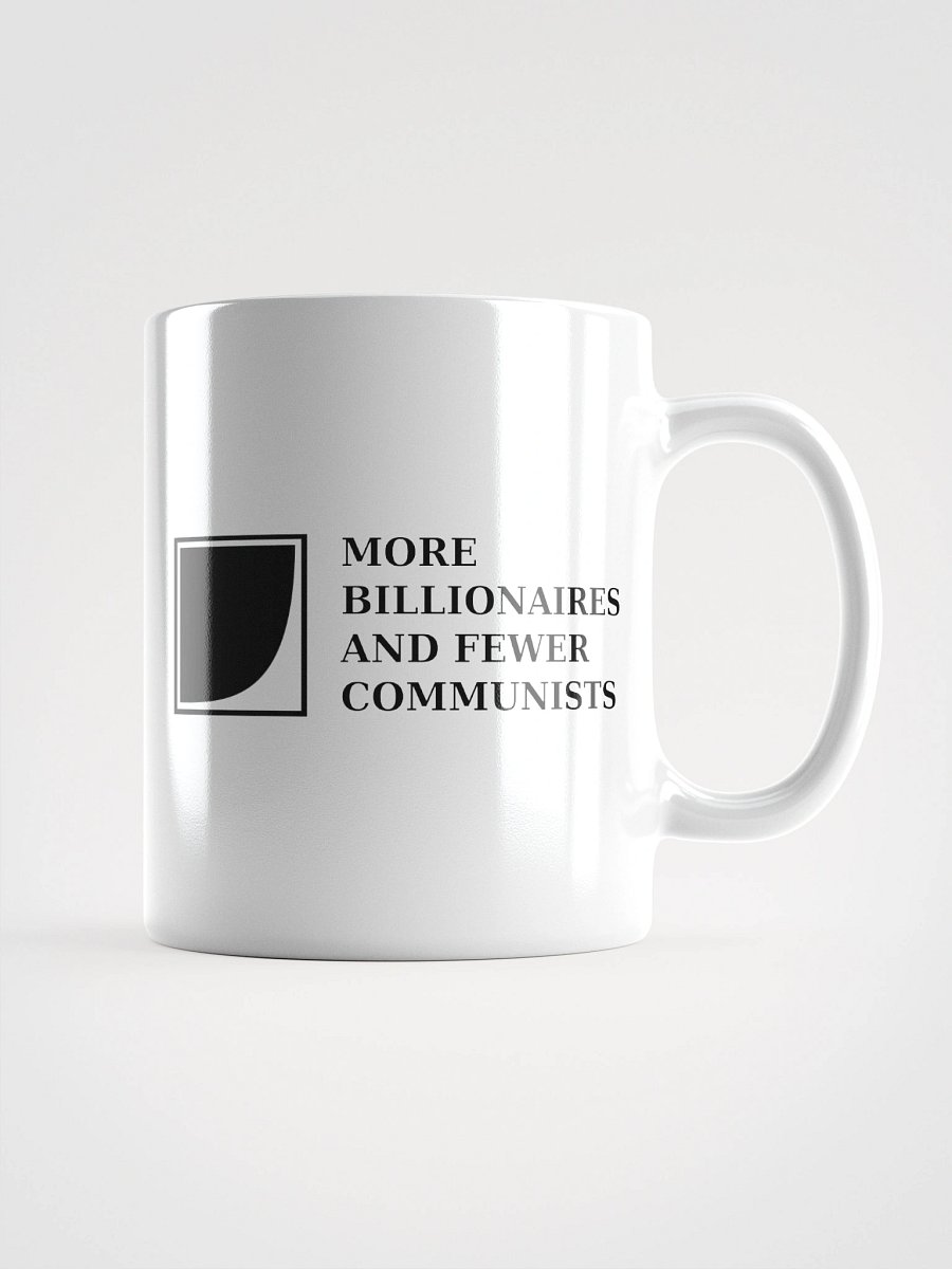 More Billionaires and Fewer Communists White Mug product image (2)