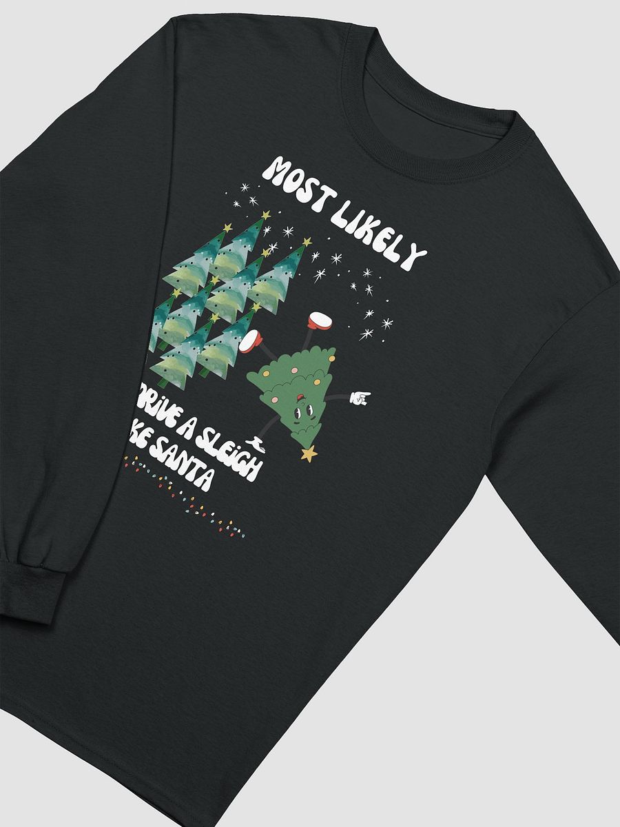 Festive Most Likely to Drive a Sleigh like Santa Retro Christmas Tree Character Long Sleeve Tee product image (21)