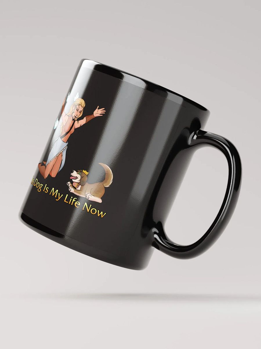 Cursed Edition - This Dog Is My Life Now - Black Glossy Mug product image (2)