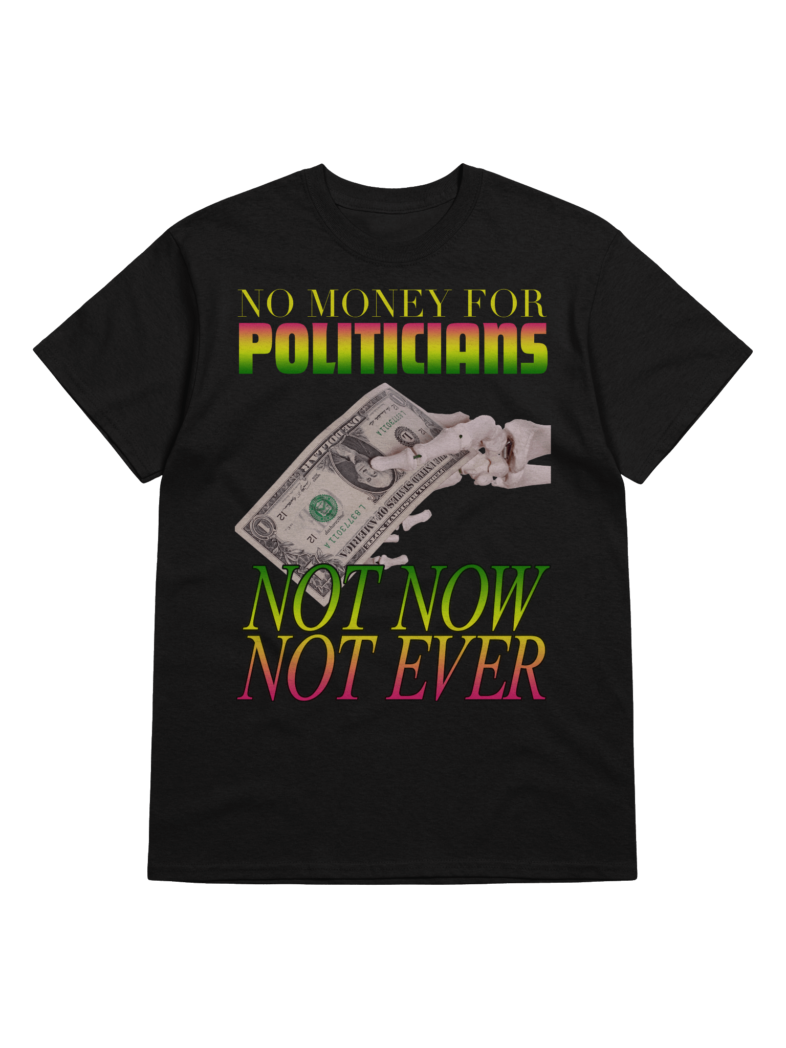 NO MONEY FOR POLITICIANS product image (5)