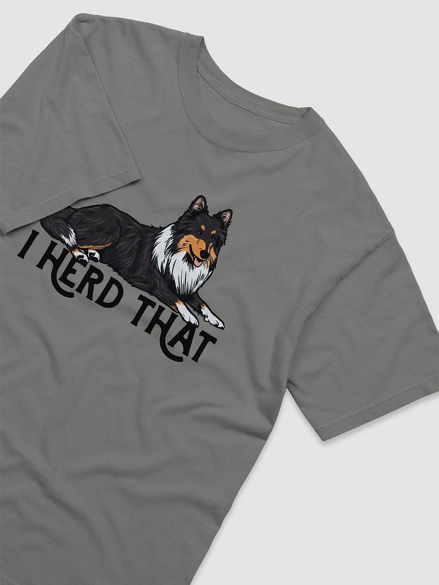 I Herd That T-Shirt of a Shetland Sheepdog (Tricolor) | Funny T-Shirt for Sheltie Paw-rents product image (16)