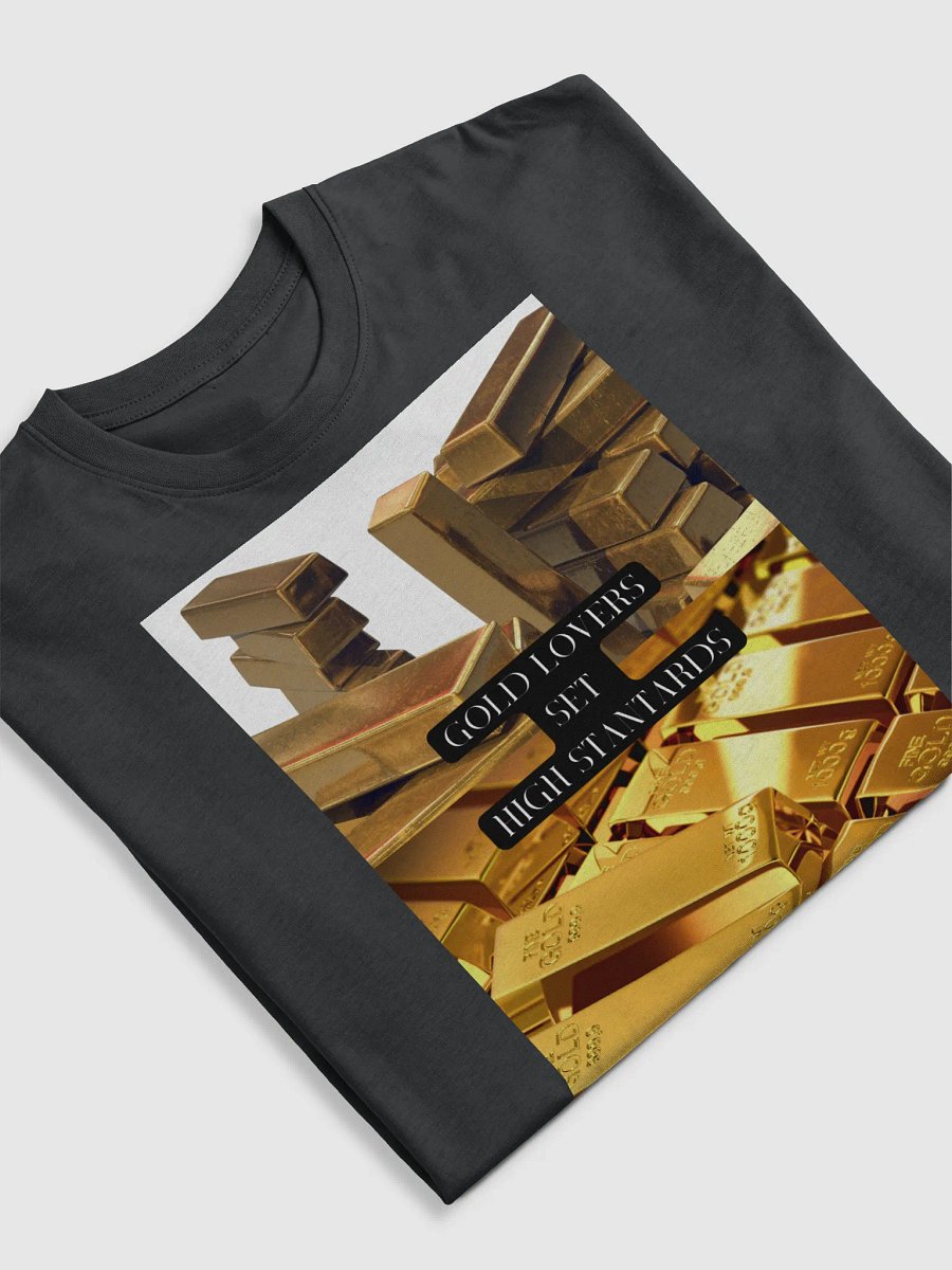Gold Lovers Set High Standards ( T shirt ) product image (5)