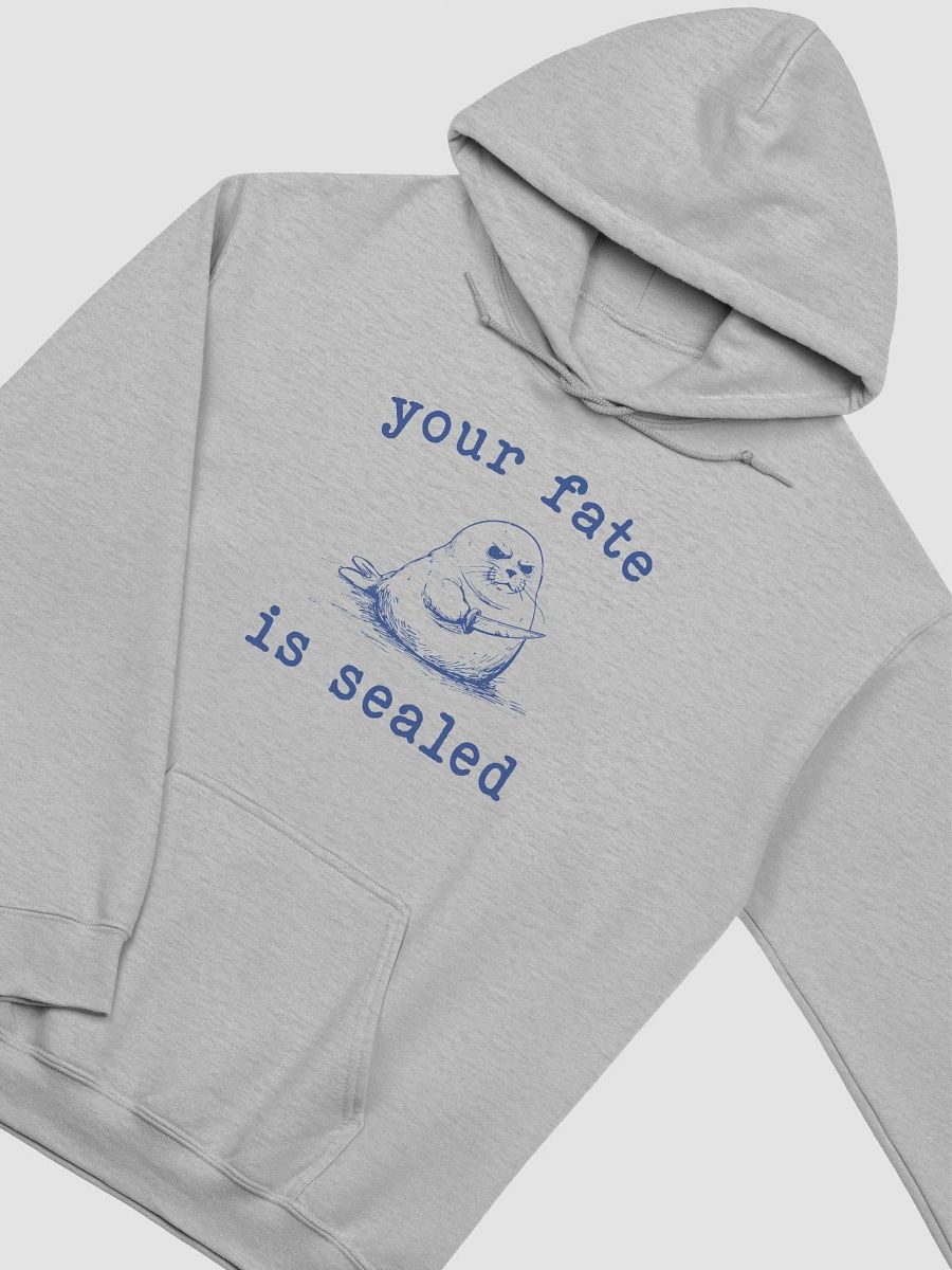 Your fate is sealed Hoodie product image (2)