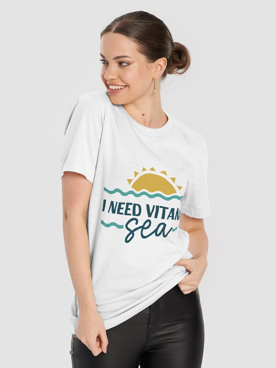 I Need Vitamin Sea T-Shirt product image (58)