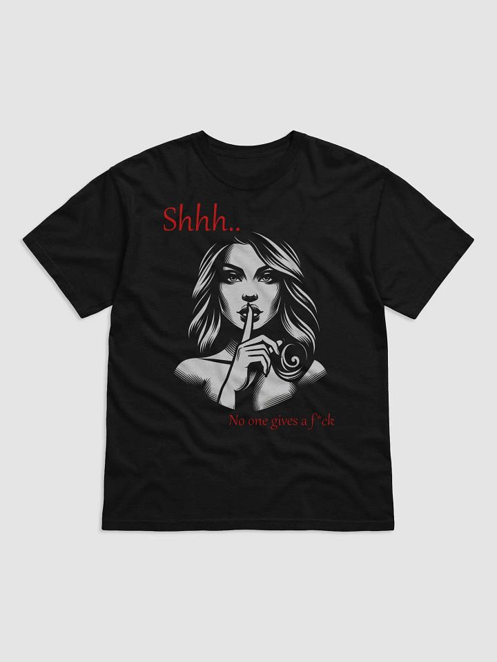 "Shhh... No One Gives a F*ck" Humorous Heavyweight Tee - Black T-Shirt product image (1)