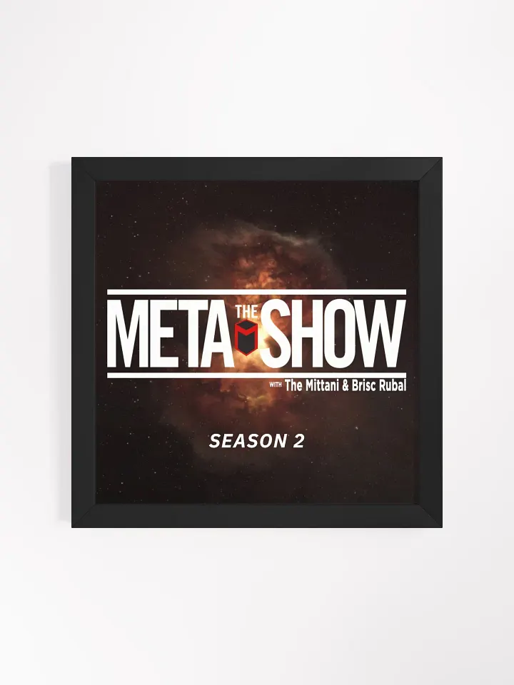 The Meta Show Season 2 Framed Poster product image (1)