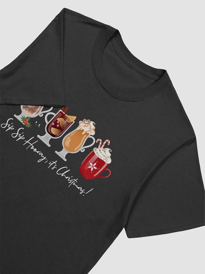 sip sip hurray, it's christmas - unisex product image (2)