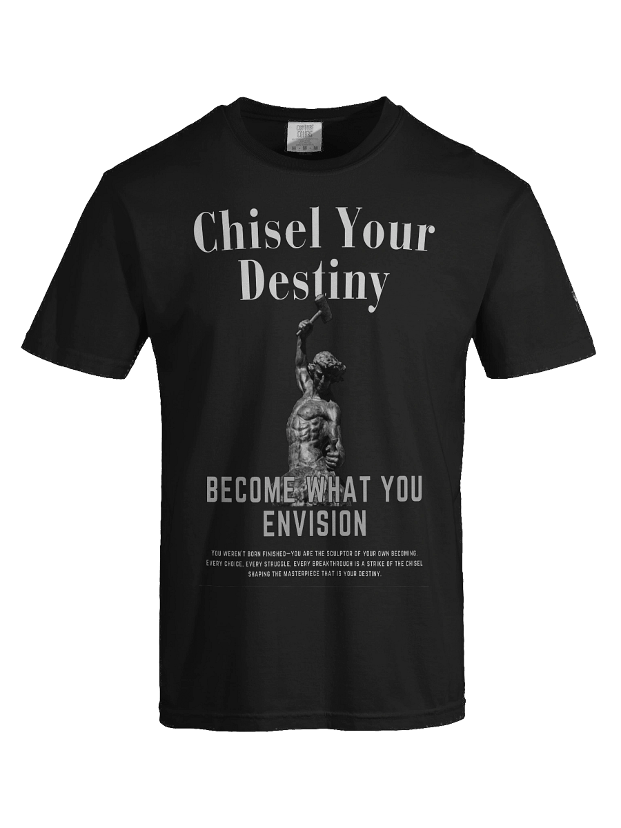 Chisel Your Destiny – Become What You Envision Relaxed T-shirt product image (7)