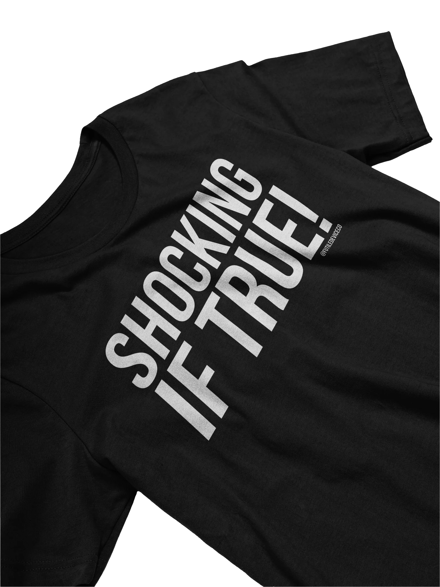 FUTILE DEVICE: SHOCKING IF TRUE! (TEE) product image (24)