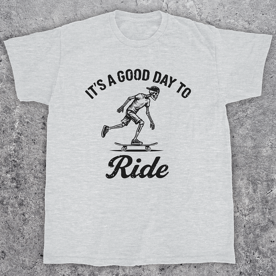 It's a good day to ride, Skate t-shirt, Unisex product image (1)
