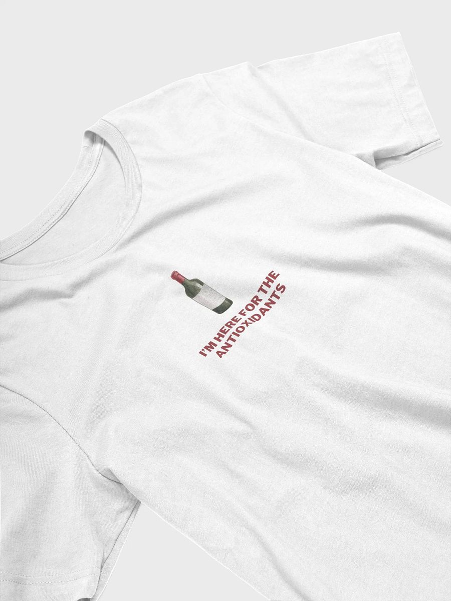White T-Shirt 'I'm here for the antioxidants' Men's Women's Unisex Tee product image (3)