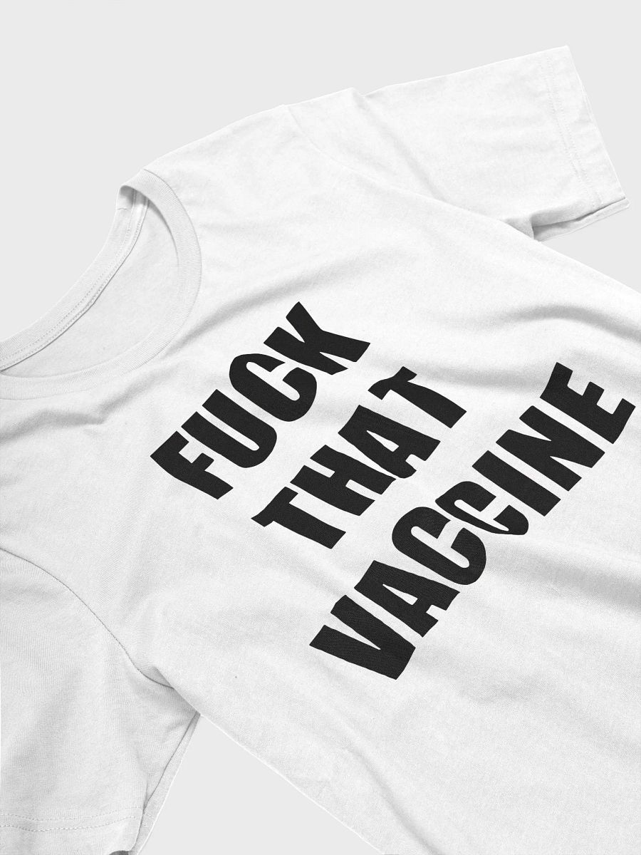 J Hans Fuck That Vaccine Shirt product image (4)