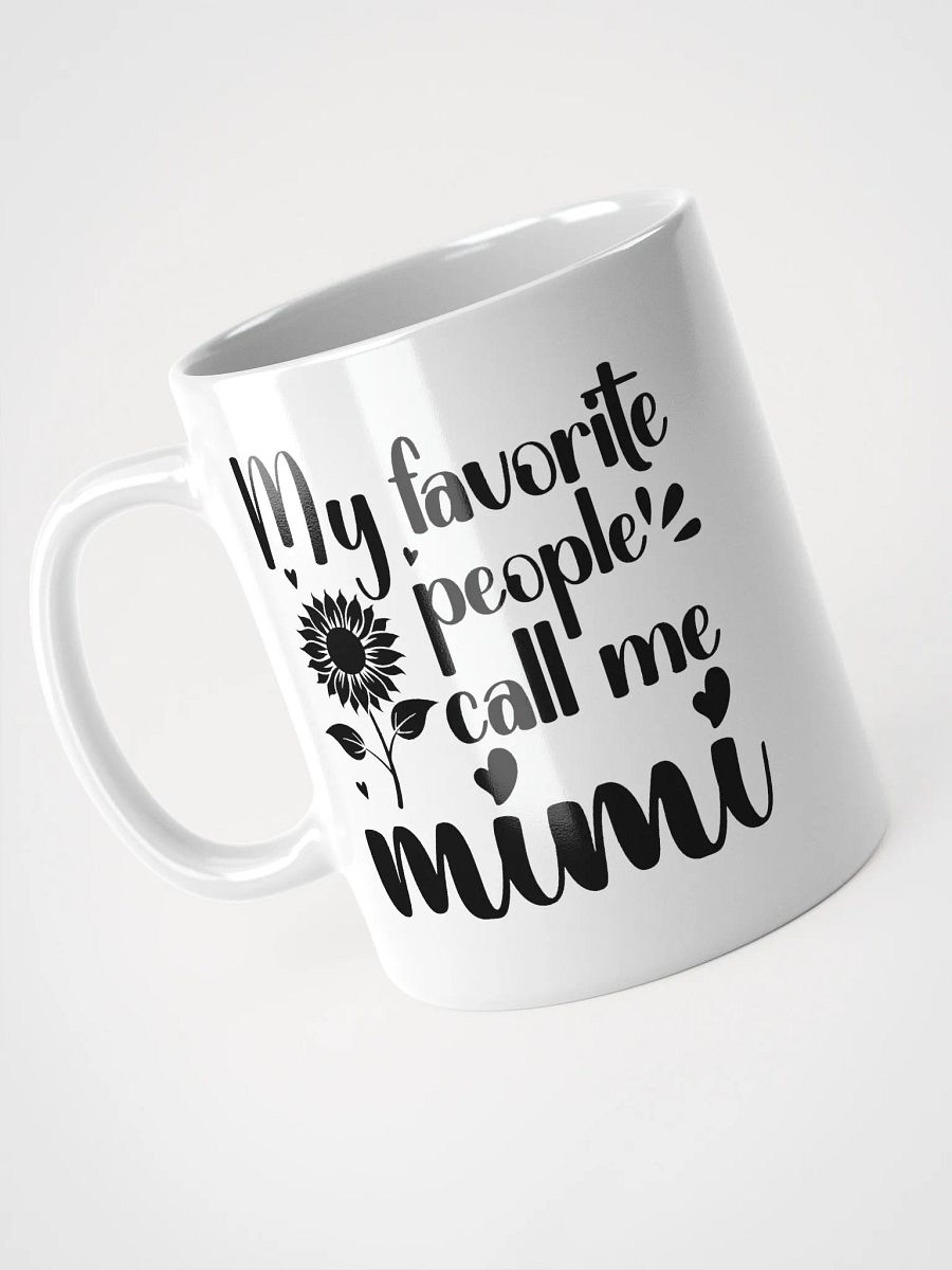 My Favorite People Call Me Cool MIMI Grandma White Ceramic Mug product image (3)