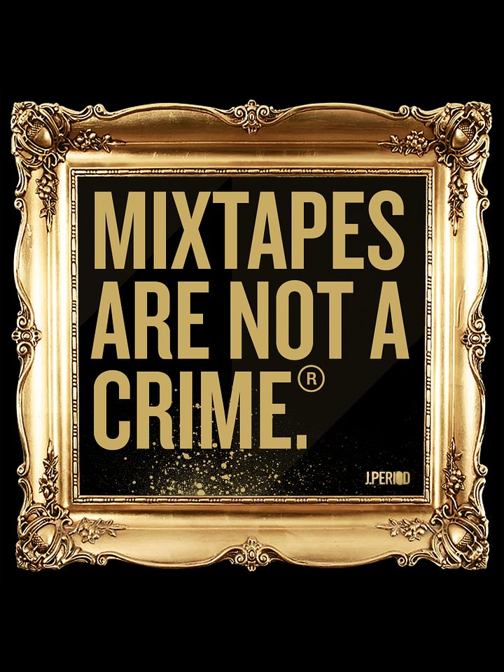 Mixtapes Are Not A Crime [Vol. 1] [DJ Edition] [Digital Remix EP] product image (1)