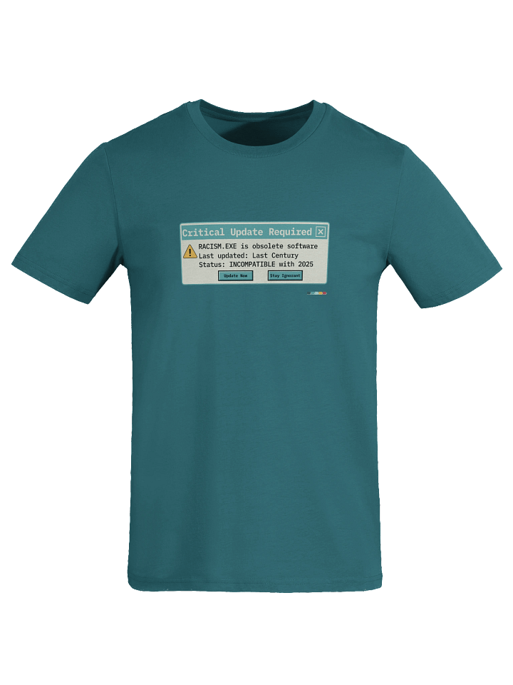 Same Skin Tee – “Update Required” | Anti-Racism Organic Cotton T-Shirt — Fulfilled in EU/UK product image (1)