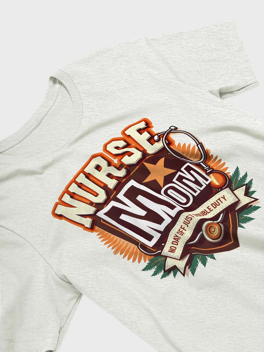 Double Duty Nurse Mom T-Shirt product image (23)
