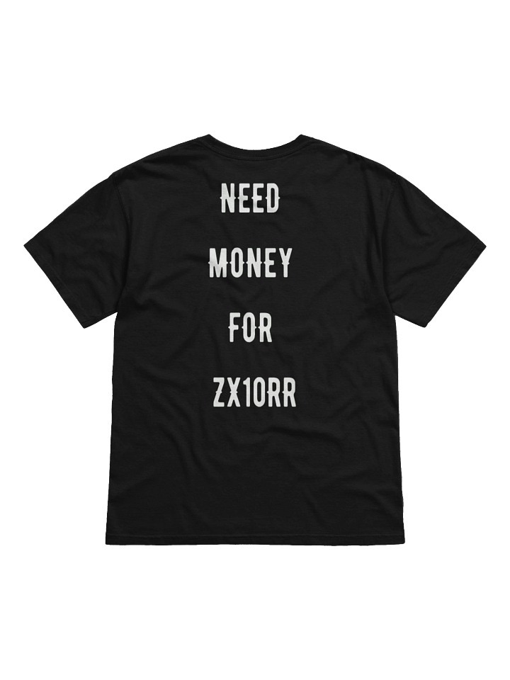 need money for zx10rr | tee product image (16)