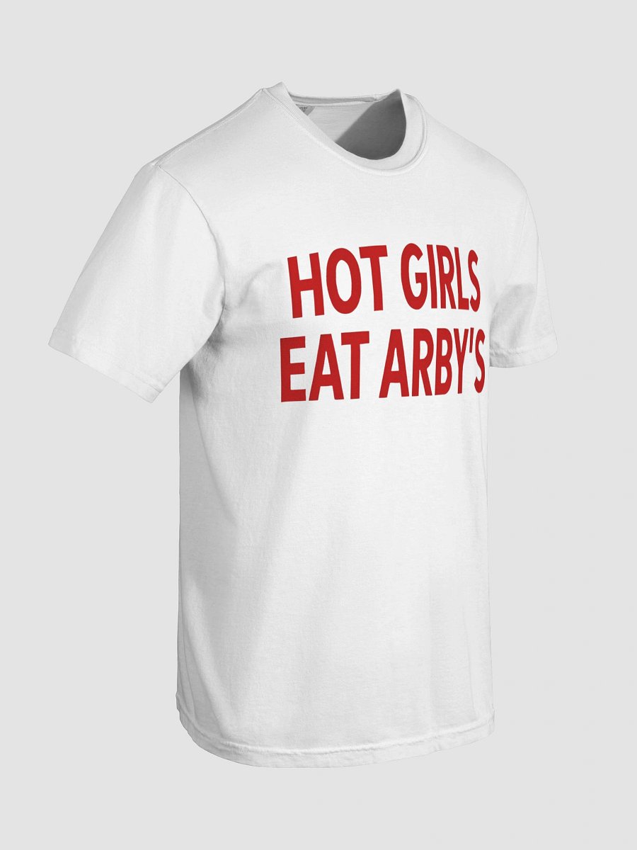 Hot Girls Eat Arbys Shirt product image (8)