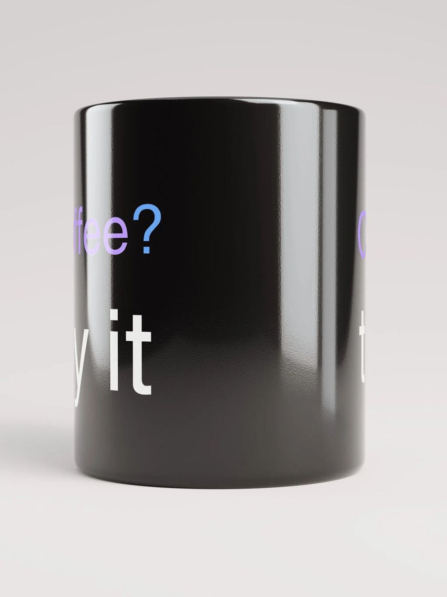 Try Coffee Mug product image (5)