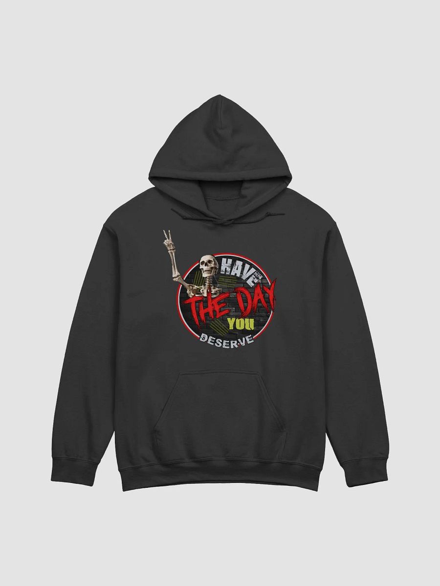 Have The Day Hoodie product image (2)