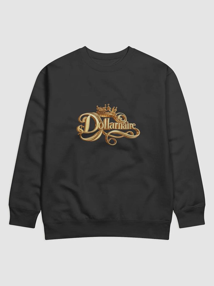 Dollarnaire Sweatshirt product image (1)
