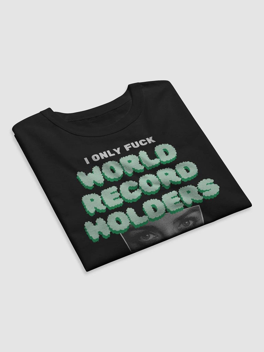 World Record Holder Tee product image (5)