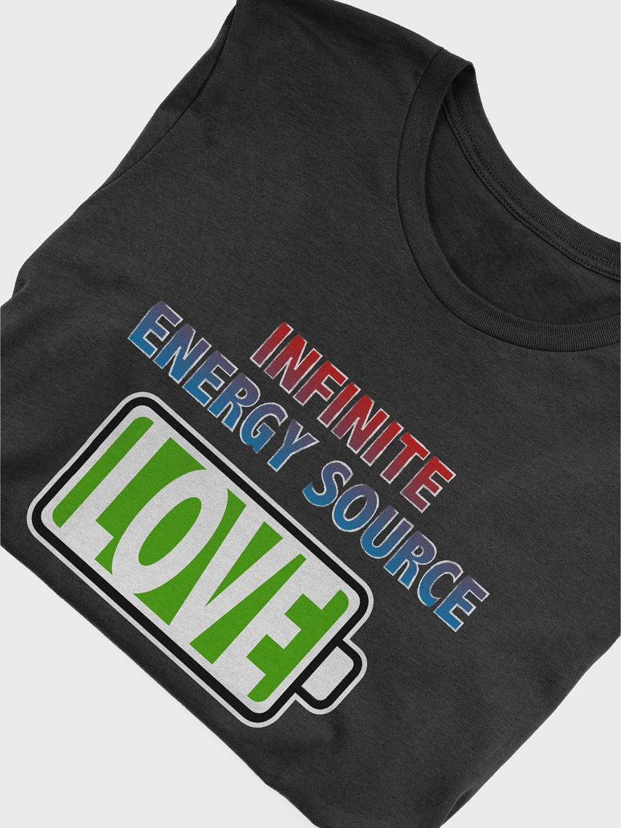 Love is Infinite Energy Source T-Shirt product image (4)