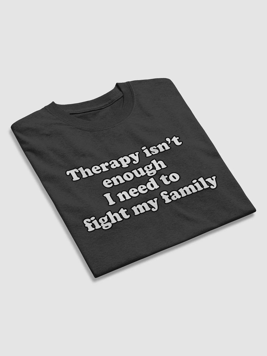 Therapy isn't enough I need to fight my Family product image (2)