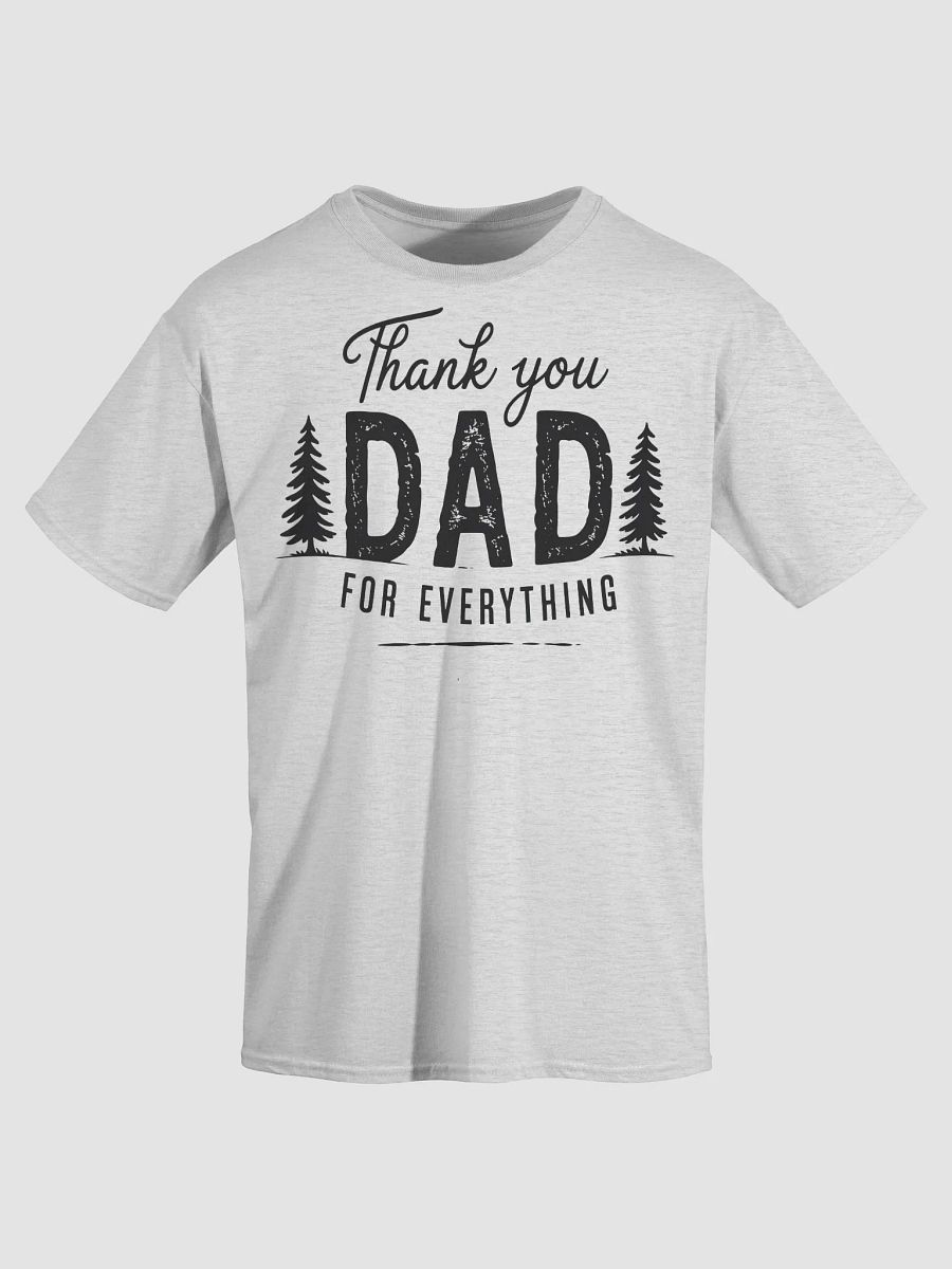 Thank You Dad For Every Thing T-Shirt product image (3)