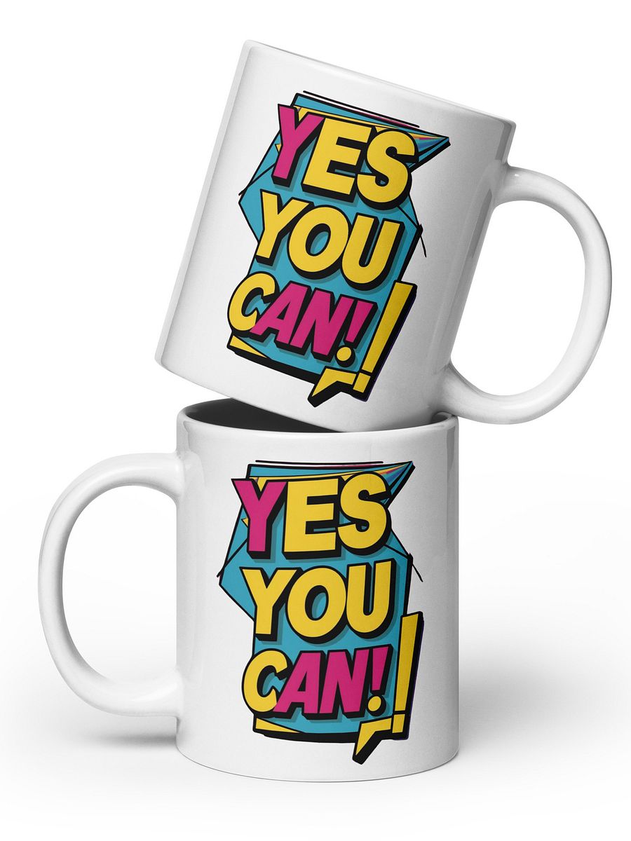 Yes You Can! White Glossy Mug product image (23)