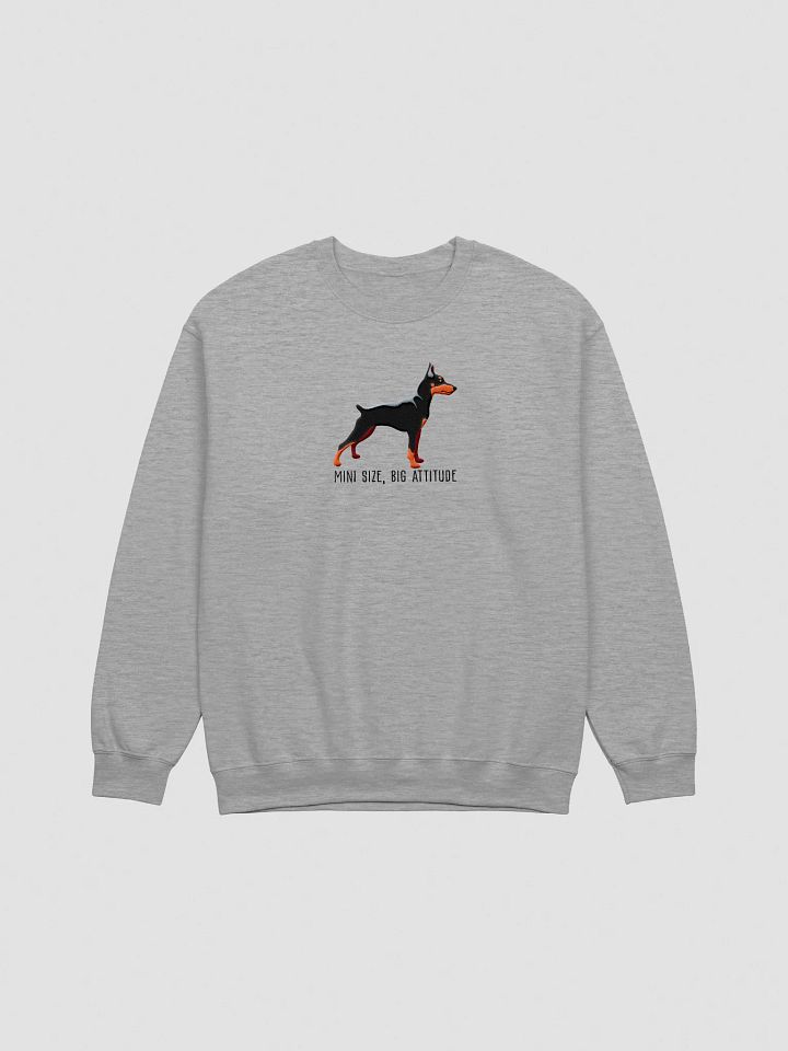 Mini Size, Big Attitude Sweatshirt (Embroidered) of a Mini Pinscher(Black & Tan) product image (10)