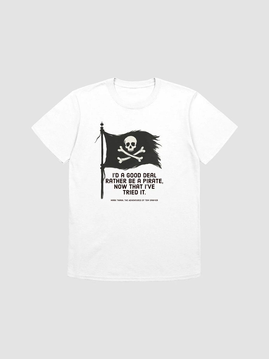 I’d Rather Be a Pirate Twain T-Shirt product image (1)