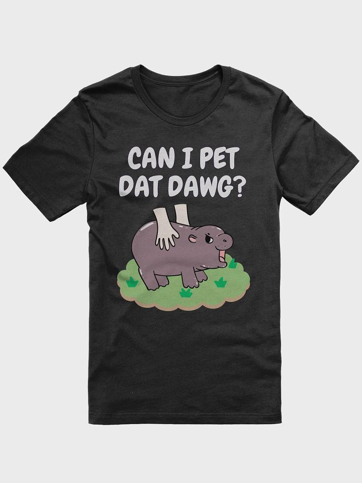 MOODENG'S CAN I PET DAT DAWG? DARK SUPERSOFT T-SHIRT! product image (1)