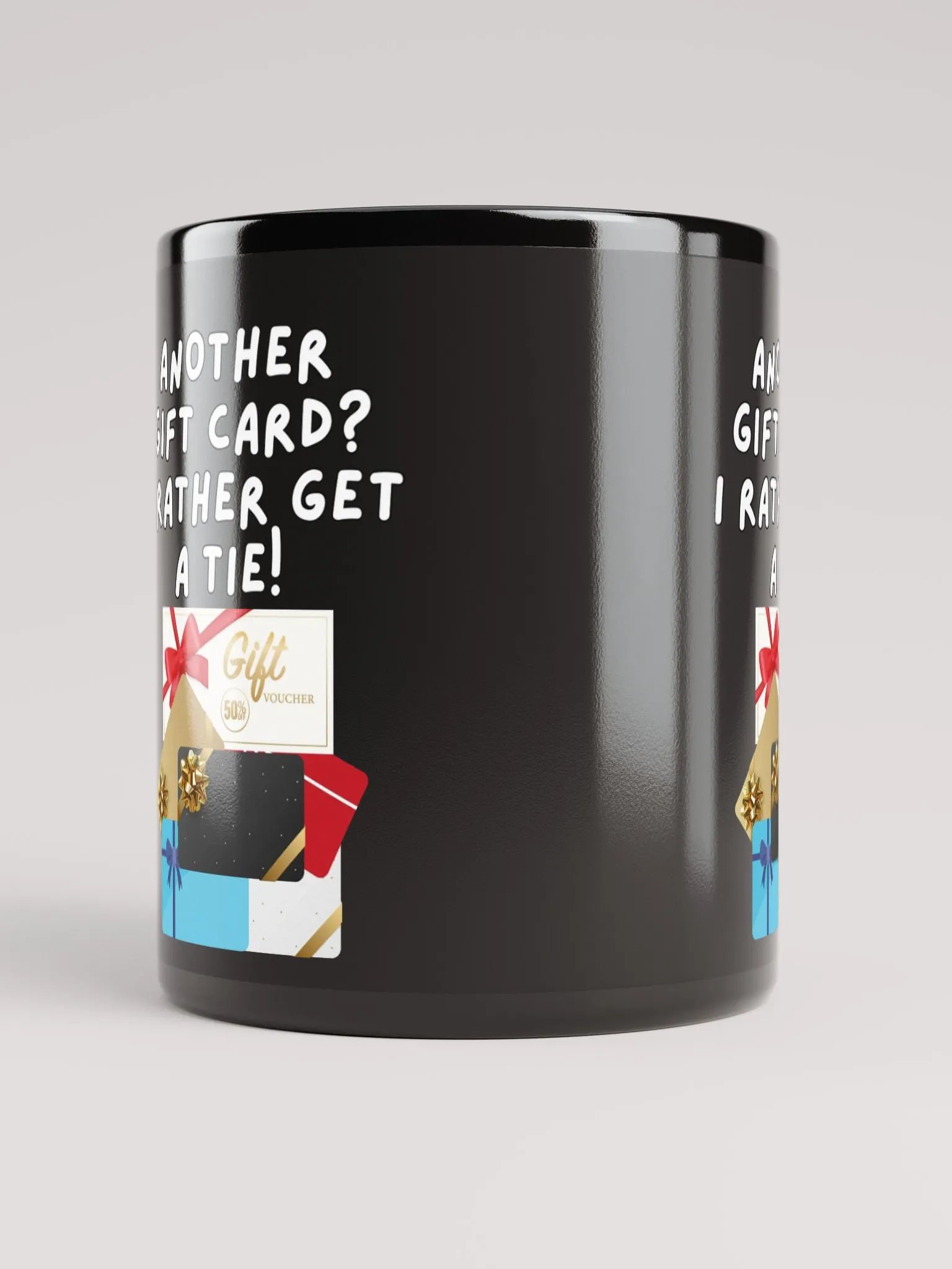 Another Gift Card? I Rather Get A Tie! Black Mug product image (10)