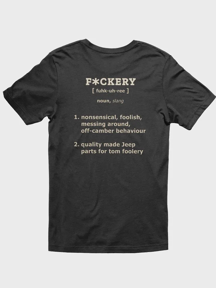 Unisex t-shirt with Fuckery Text Logo and unauthorized definition (Dark colours) product image (2)