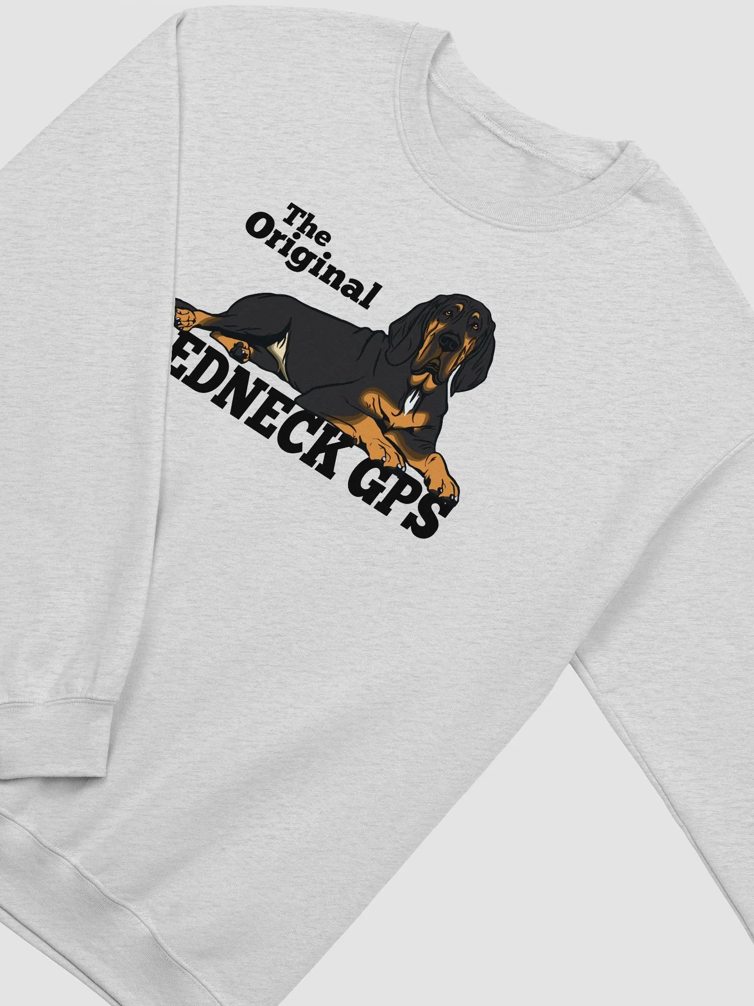 The Original Redneck GPS Sweatshirt of a Bloodhound(Black and Tan) | Funny Shirt for Bloodhound Paw-rents product image (26)