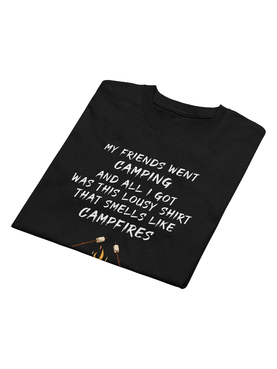 All I Got Was This Lousy Shirt That Smells Like Campfires product image (5)