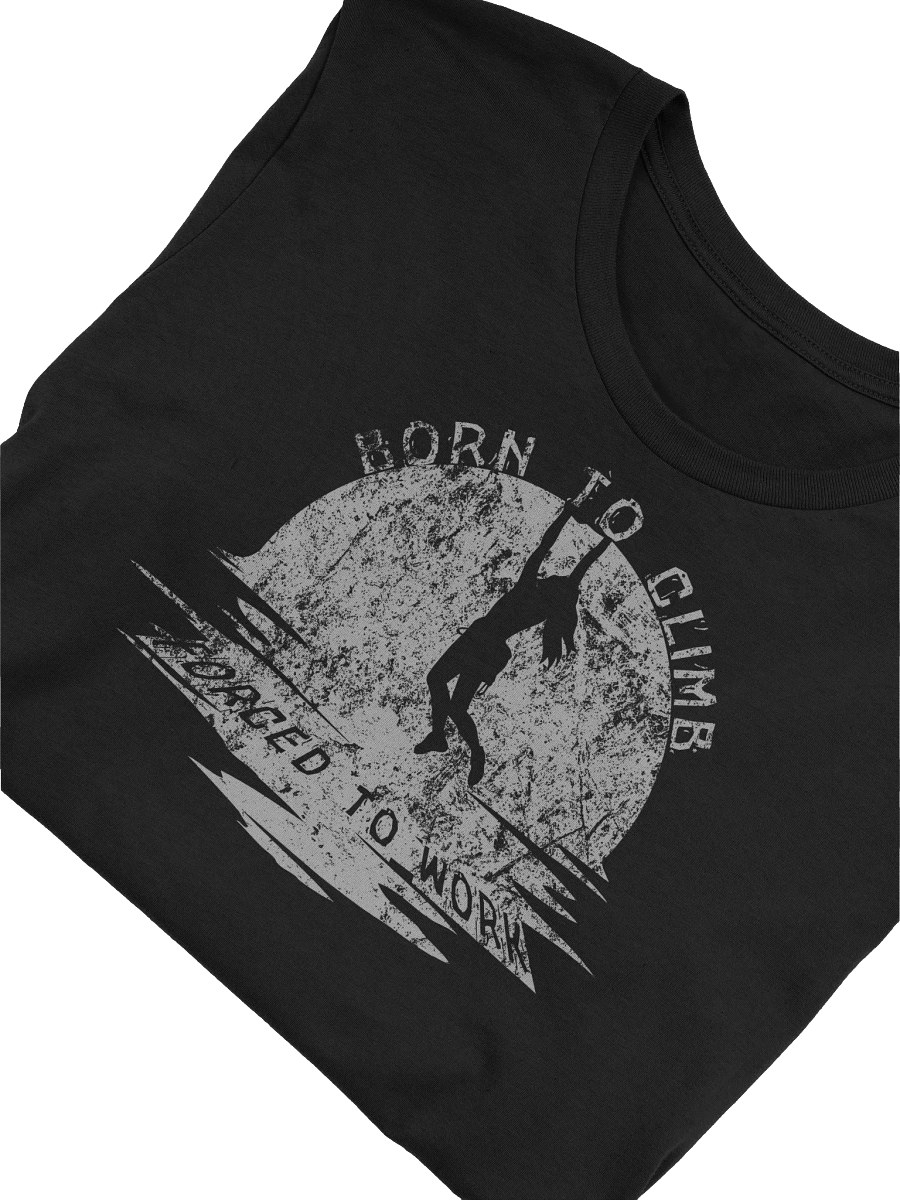 Born To Climb Forced To Work Female Climber T-Shirt - Funny Retro Grunge Gift product image (47)