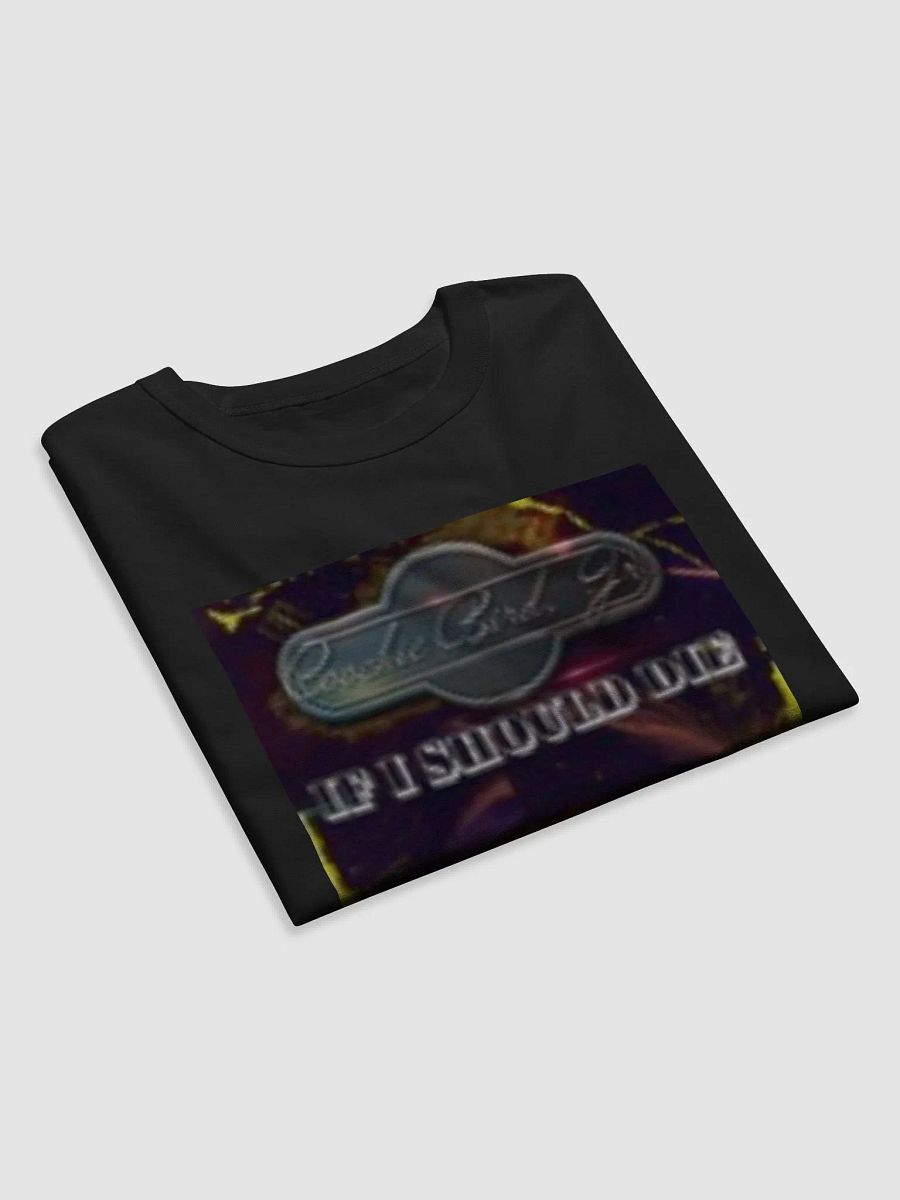 If I Should Die T Shirt Premium Black product image (5)
