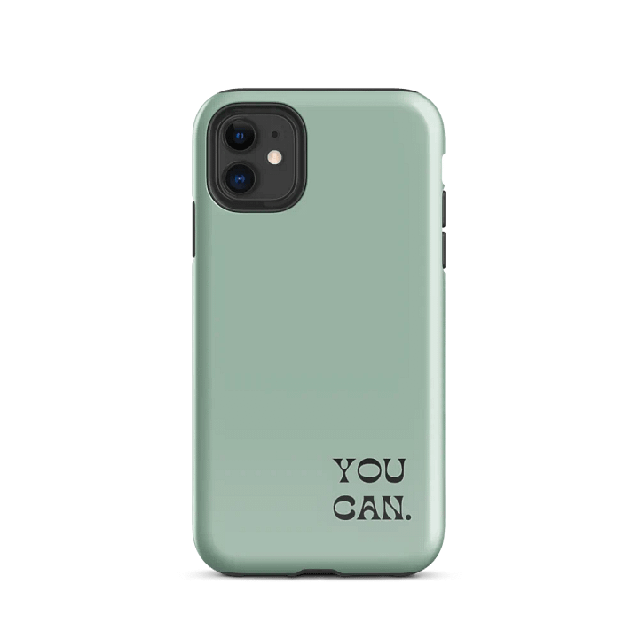 YOU CAN. Tough Case for iPhone® product image (2)