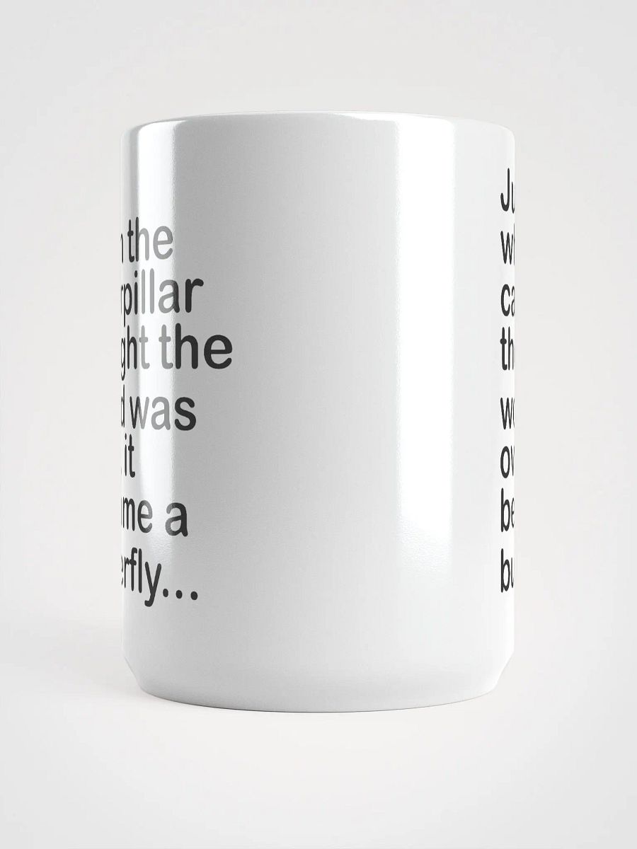 Caterpillar became a butterfly - mug product image (5)