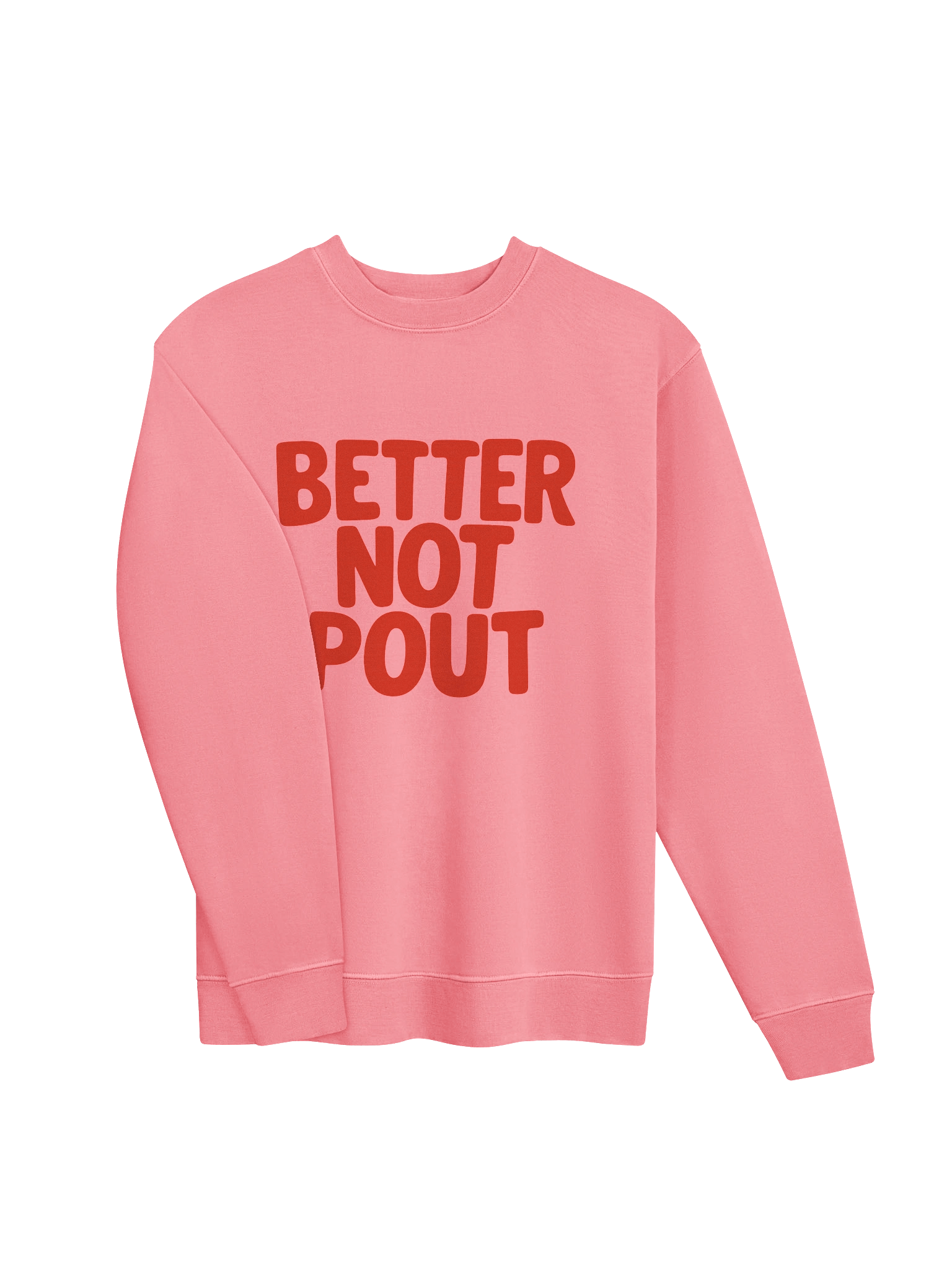 Better Not Pout Sweatshirt product image (9)