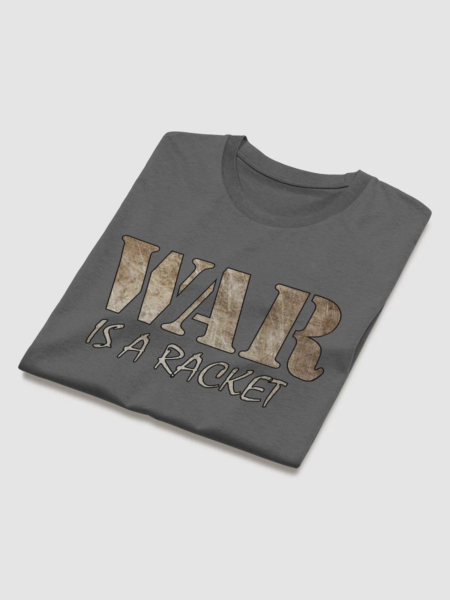 War Is A Racket - Metal - Stanley/Stella Organic Cotton T-Shirt product image (3)